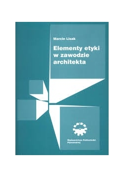 Elementy etyki w zawodzie architekta