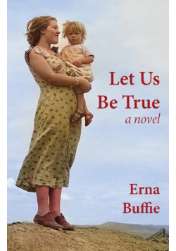 Let Us Be True