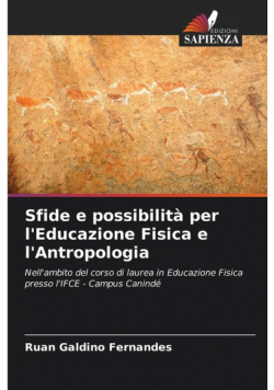 Sfide e possibilità per l'Educazione Fisica e l'Antropologia