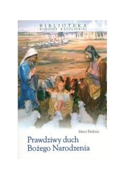 Prawdziwy duch Bożego Narodzenia
