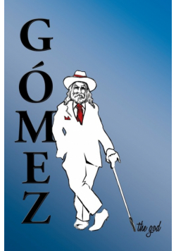 Gomez the God