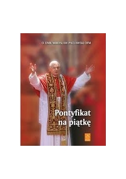 Pontyfikat na piątkę