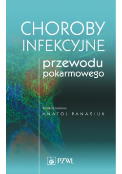 Choroby infekcyjne przewodu pokarmowego