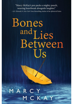 Bones and Lies Between Us