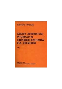 Zasady automatyki, informatyki i inżynierii systemów dla chemików