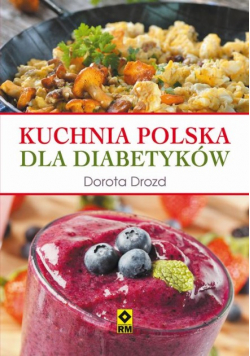 Kuchnia Polska dla diabetyków