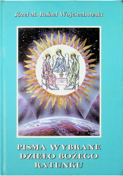 Pisma wybrane dzieło Bożego ratunku