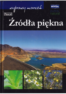 Wyprawy marzeń Źródła piękna