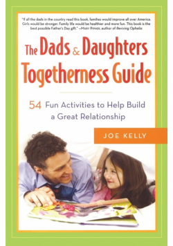 The Dads & Daughters Togetherness Guide