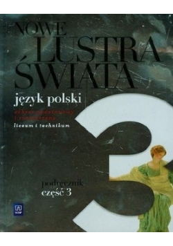 Nowe Lustra świata 3. Podręcznik Zakres podstawowy i rozszerzony