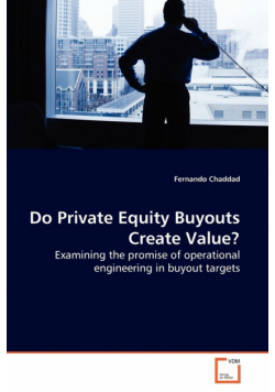 Do Private Equity Buyouts Create Value?