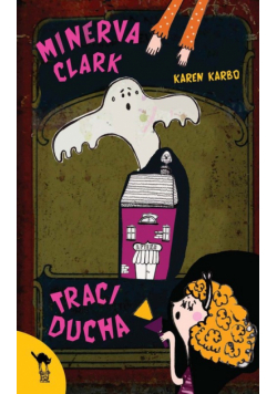 Minerva Clark traci ducha