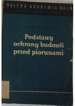 Podstawy ochrony budowli przed piorunami