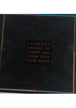 Current Trends in Glazed and Floor Tiles from Spain