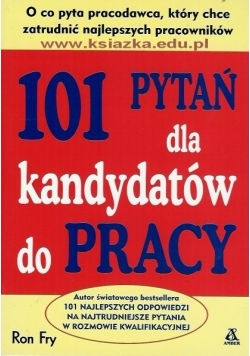 101 pytań dla kandydatów do pracy