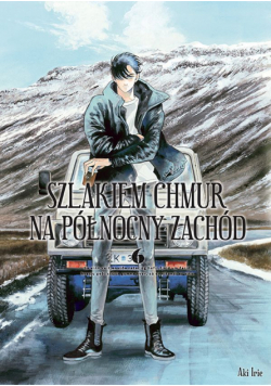 Szlakiem chmur na północny zachód. Tom 6