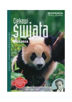 Ciekawi świata. Biologia. Podręcznik Zakres podstawowy