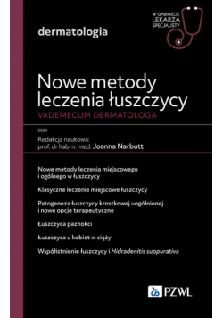 Nowe metody leczenia łuszczycy. Vademecum dermatologa.
