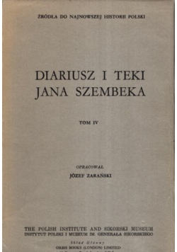 Diariusz i teki Jana Szembeka Tom IV