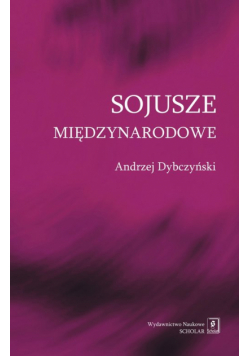Dybczyński Andrzej - Sojusze międzynarodowe