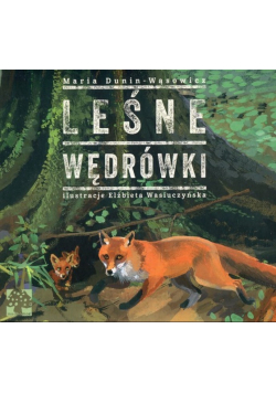 Leśne wędrówki