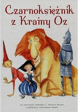 Czarnoksiężnik z Krainy Oz