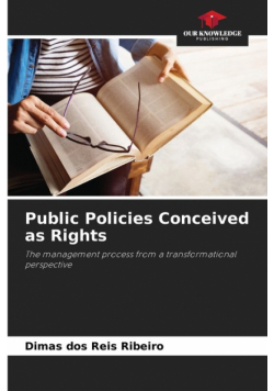 Public Policies Conceived as Rights