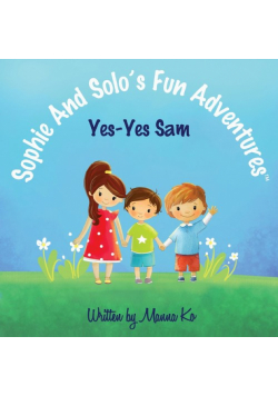 Sophie And Solo's Fun Adventures