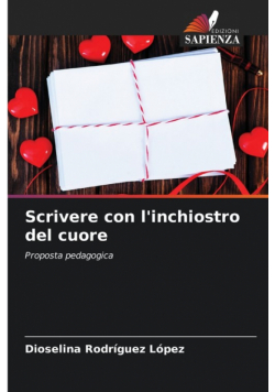 Scrivere con l'inchiostro del cuore