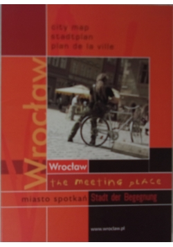 Wrocław the meeting place