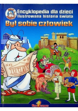 Encyklopedia dla dzieci Był sobie człowiek