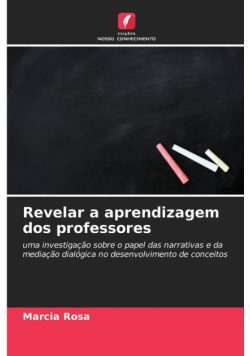 Revelar a aprendizagem dos professores