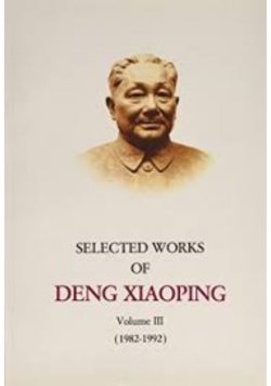 Selected Works of Deng XiaoPing