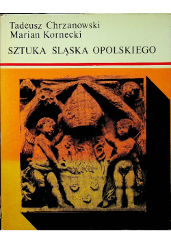 Sztuka Śląska Opolskiego