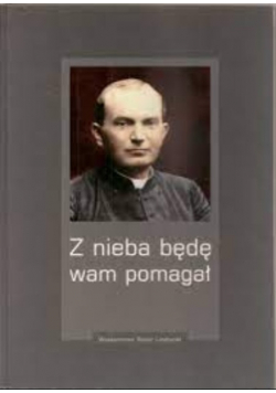 Z nieba będę wam pomagał