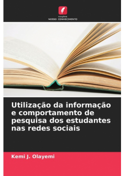 Utilização da informação e comportamento de pesquisa dos estudantes nas redes sociais