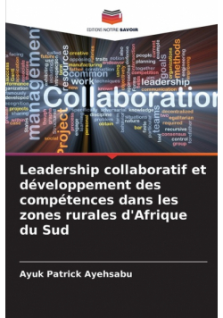 Leadership collaboratif et développement des compétences dans les zones rurales d'Afrique du Sud