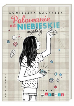 Polowanie na niebieskie migdały