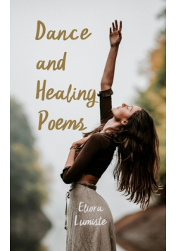 Dance and Healing Poems