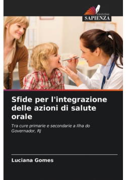 Sfide per l'integrazione delle azioni di salute orale