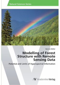 Modelling of Forest Structure with Remote Sensing Data