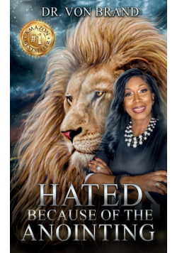 Hated Because of the Anointing