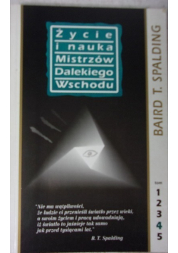 Życie i nauka Mistrzów Dalekiego Wschodu Tom 4