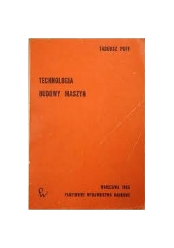 Technologia budowy maszyn