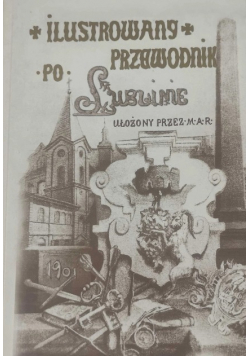 Ilustrowany przewodnik po Lublinie Reprint z 1901 r.