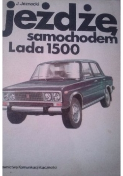 Jeżdżę samochodem Lada 1500