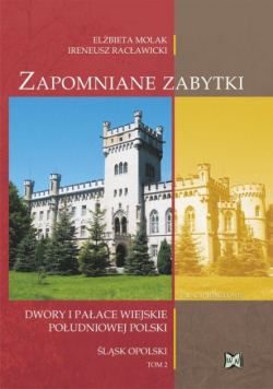 Zapomniane zabytki Tom 2