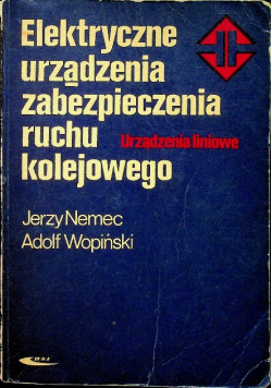 Elektryczne urządzenia zabezpieczenia ruchu kolejowego