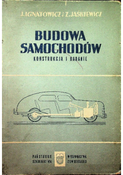 Budowa samochodów konstrukcja i badanie