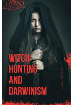 Witch-Hunting and Darwinism